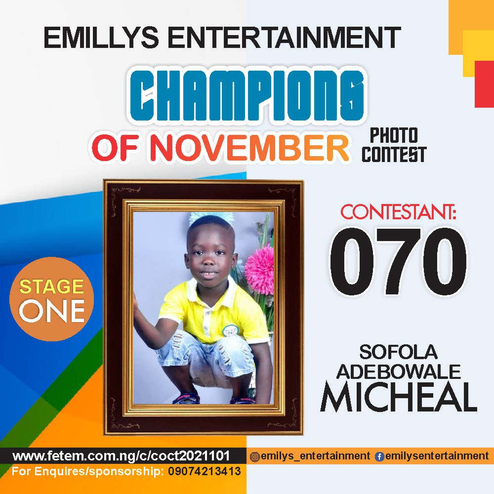 Vote SOFOLA	ADEBOWALE MICHEAL in CHAMPION OF NOVEMBER Voting Contest @ Fetem.com.ng