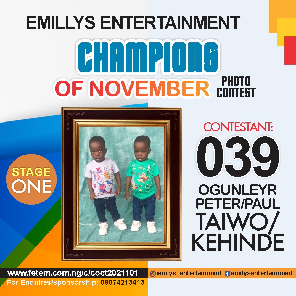 Vote OGUNLEYR	PETER/PAUL	T AIWO/KEHINDE in CHAMPION OF NOVEMBER Voting Contest @ Fetem.com.ng