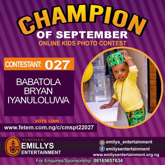 Vote BABATOLA	BRYAN IYANULOLUWA in CHAMPION OF THE MONTH SEPTEMBER Voting Contest @ Fetem.com.ng