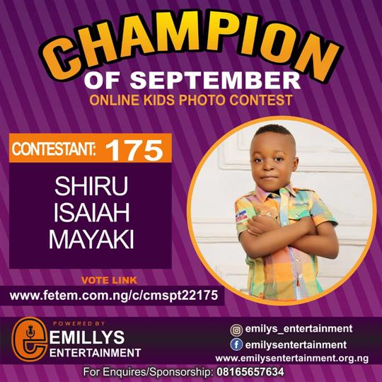 Vote SHIRU	ISAIAH MAYAKI in CHAMPION OF THE MONTH SEPTEMBER Voting Contest @ Fetem.com.ng