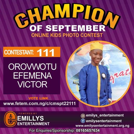 Vote OROVWOTU	EFEMENA VICTOR in CHAMPION OF THE MONTH SEPTEMBER Voting Contest @ Fetem.com.ng