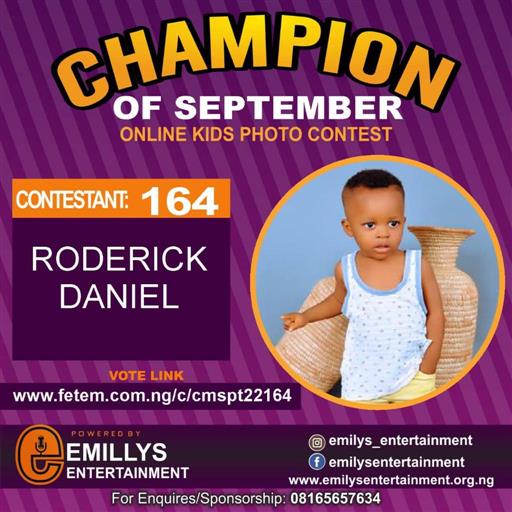 Vote RODERICK DANIEL in CHAMPION OF THE MONTH SEPTEMBER Voting Contest @ Fetem.com.ng