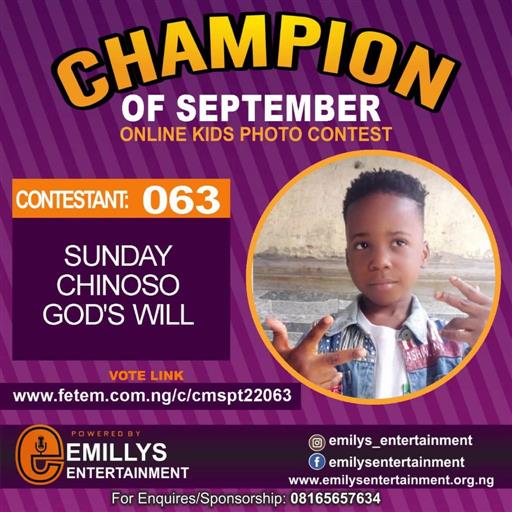 Vote SUNDAY	CHINOSO GOD'S WILL in CHAMPION OF THE MONTH SEPTEMBER Voting Contest @ Fetem.com.ng