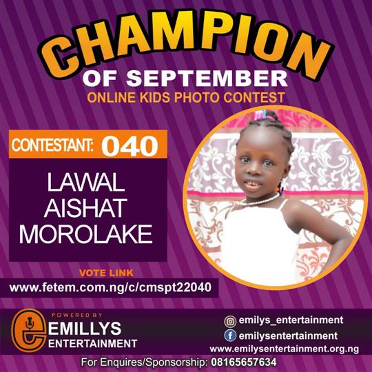 Vote LAWAL	AISHAT MOROLAKE in CHAMPION OF THE MONTH SEPTEMBER Voting Contest @ Fetem.com.ng