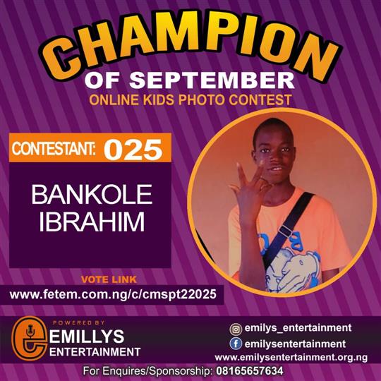 Vote BANKOLE IBRAHIM in CHAMPION OF THE MONTH SEPTEMBER Voting Contest @ Fetem.com.ng