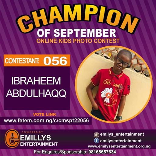 Vote IBRAHEEM ABDULHAQQ in CHAMPION OF THE MONTH SEPTEMBER Voting Contest @ Fetem.com.ng