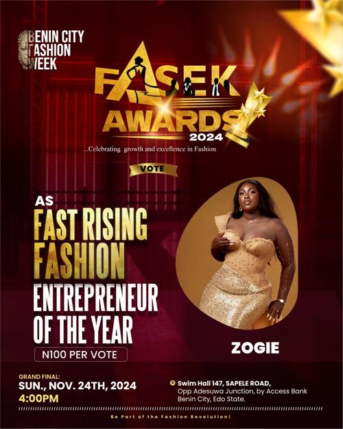 Vote ZOGIE ZOGIE in Fast rising fashion enterpreneur of the year Voting Contest @ Fetem.com.ng