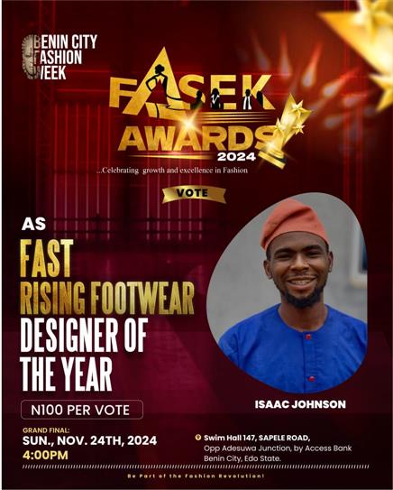 Vote ISAAC JOHNSON in Foot wear Designer of the year Voting Contest @ Fetem.com.ng