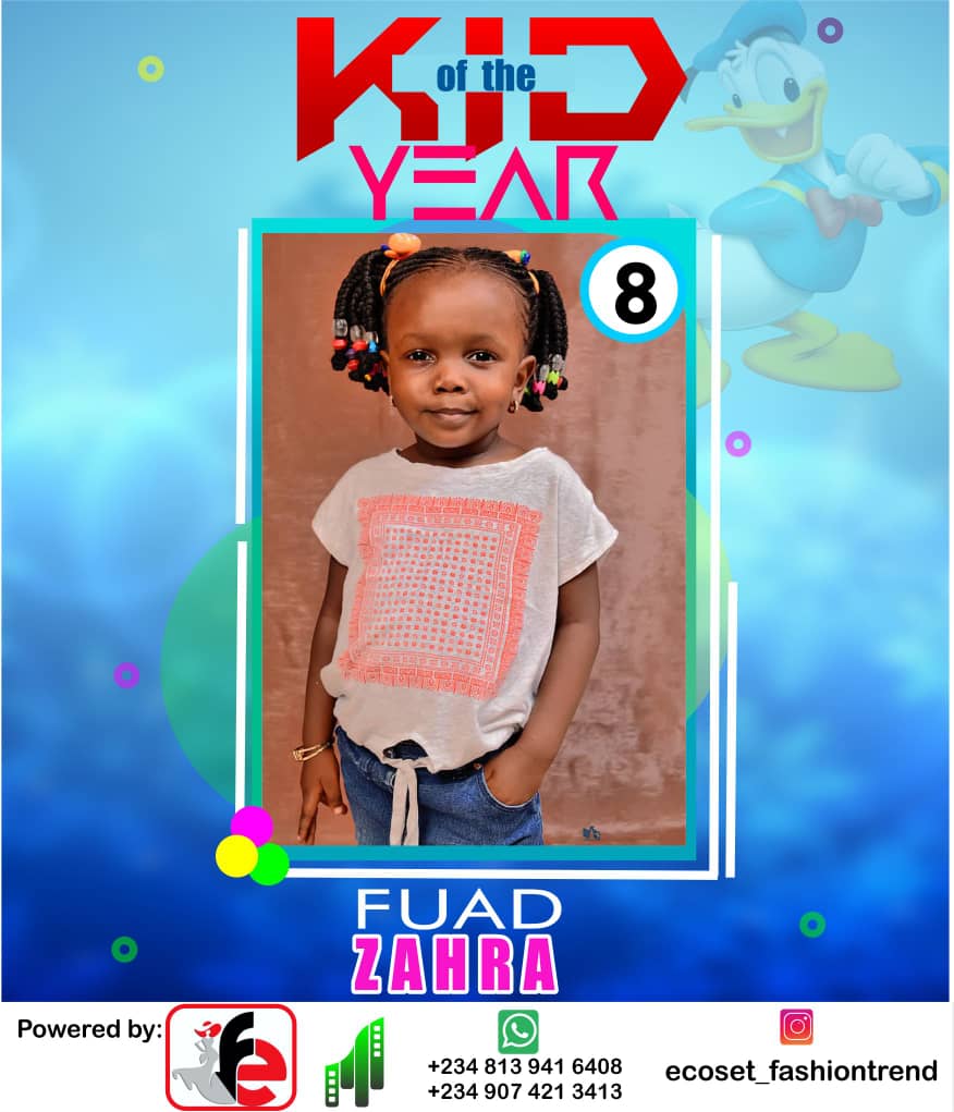 Vote FUAD ZAHRA	FOLASHADE in ECOSET FASHION CREATIVE KID OF THE YEAR 2020 Voting Contest @ Fetem.com.ng