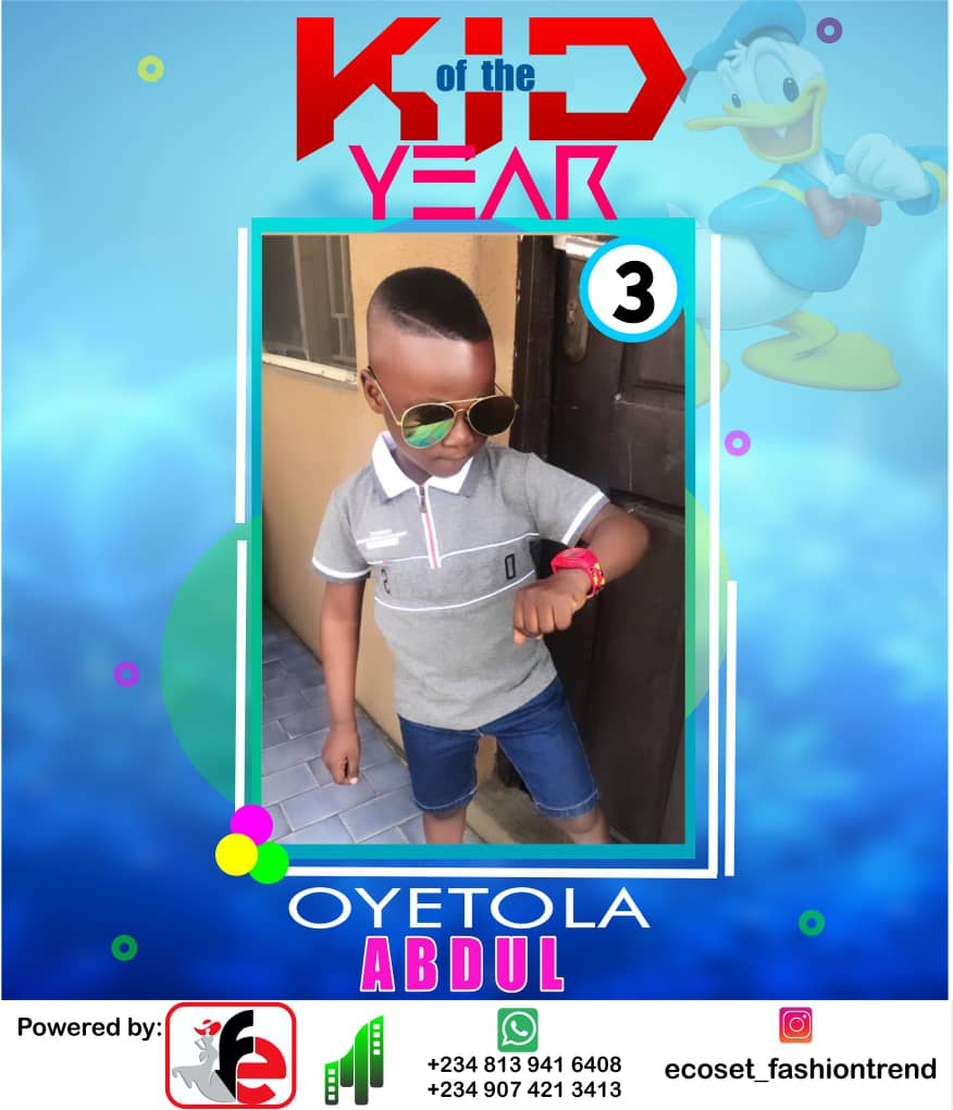 Vote OYELOLA	ABDUL WARIS OYEBOLA in ECOSET FASHION CREATIVE KID OF THE YEAR 2020 Voting Contest @ Fetem.com.ng