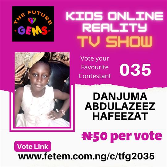 Vote Danjuma Abdulazeez Hafeezat in The Future Gems 2.0 Voting Contest @ Fetem.com.ng