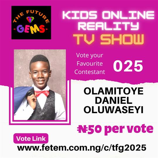 Vote Olamitoye Daniel Oluwaseyi in The Future Gems 2.0 Voting Contest @ Fetem.com.ng