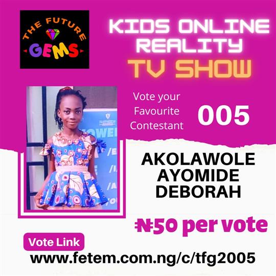 Vote Akolawole Ayomide Deborah in The Future Gems 2.0 Voting Contest @ Fetem.com.ng